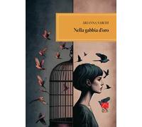 Nella gabbia d'oro