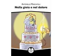 Nella gioia e nel dolore