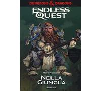 Nella giungla. Dungeons & Dragons. Endless quest