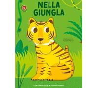 Nella giungla. Ediz. a colori