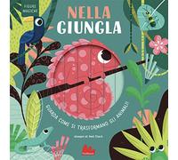 Nella giungla. Figure magiche. Ediz. a colori