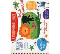 Nella giungla! Il libro degli stencil. Ediz. illustrata