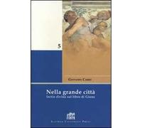 Nella grande città. Lectio divina sul Libro di Giona