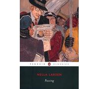 Nella Larsen Passing (Tascabile)