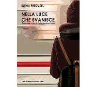Nella luce che svanisce