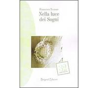Nella luce dei sogni