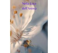 Nella luce dell'anima - 2026 - Aurea Nox