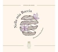 Nella mia buccia. Ediz. a colori