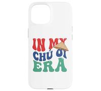 NELLA MIA ERA CHU OI Custodia per iPhone 15