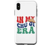 NELLA MIA ERA CHU OI Custodia per iPhone XS Max