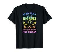 nella mia Testa Sono a Long Beach con Una Pina Colada California Maglietta