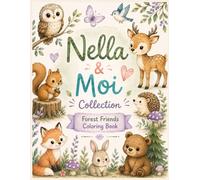 Nella & Moi Collection: Forest, Friends & Coloring Book