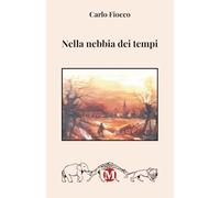 Nella nebbia dei tempi