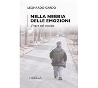 Nella nebbia delle emozioni