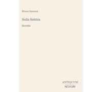 Nella Nebbia: Novelle