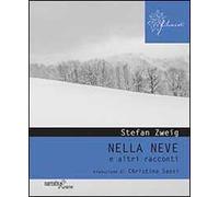 Nella neve e altri racconti
