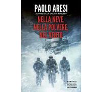 Nella neve, nella polvere, nel vento