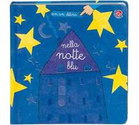 Nella notte blu. Ediz. illustrata