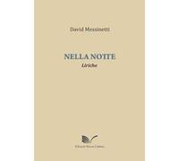 Nella notte. Liriche