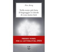 Nella notte più buia il linguaggio ci chiede di cosa siamo fatti