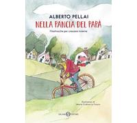 Nella pancia del papà. Filastrocche per crescere insieme