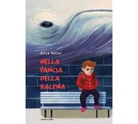 Nella pancia della balena. Ediz. ad alta leggibilità