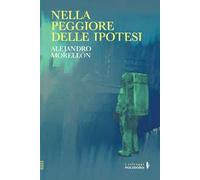 Nella peggiore delle ipotesi