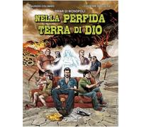 NELLA PERFIDA TERRA DI DIO