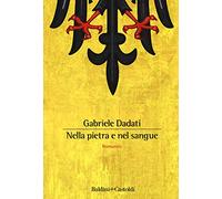 Nella pietra e nel sangue