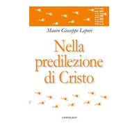 Nella predilezione di Cristo