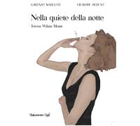 Nella quiete della notte. Teresa Wilms Montt - [Bakemono Lab]