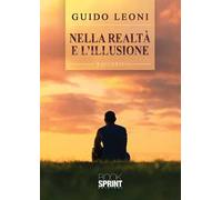 Nella realtà e l’illusione