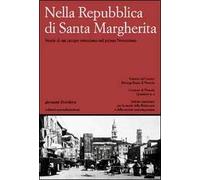 Nella Repubblica di Santa Margherita. Storie di un campo veneziano nel primo Novecento