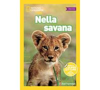Nella savana. Primi passi. Ediz. a colori