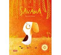 Nella savana. Racconti sonori. Ediz. a colori
