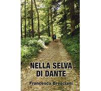 Nella selva di Dante
