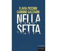 Nella setta [Paperback] Piccinni, Flavia and Gazzanni, Carmine