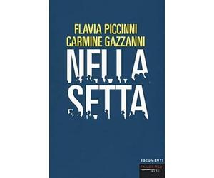 Nella setta [Paperback] Piccinni, Flavia and Gazzanni, Carmine
