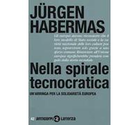 Nella spirale tecnocratica. Un'arringa per la solidarietà europea