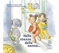 Nella stanza della nanna... - 2024 - Storiedichi Edizioni