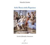 Nella stanza della segnatura. Scritti di filosofia e letteratura