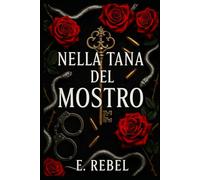 NELLA TANA DEL MOSTRO