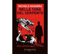 Nella tana del serpente - Navarra Michele