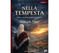 Nella tempesta. Odissea di donne in pace e in guerra - [Echos]