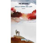 Nella terra dei lupi