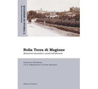 Nella Terra di Magione. Mutamenti urbanistici e sociali nell’Ottocento