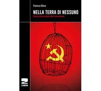 Nella terra di nessuno. Diario di un orfano del comunismo