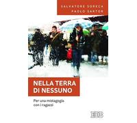 Nella terra di nessuno. Per una mistagogia con i ragazzi
