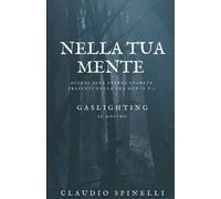 NELLA TUA MENTE V.2 GASLIGHTING