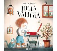 Nella valigia. Ediz. a colori [Hardcover] [Sep 08, 2021] Perrin, Clotilde